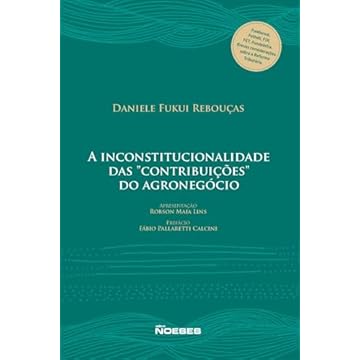 Capa do livro A Inconstitucionalidade das "Contribuições" do Agronegócio