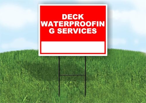 Deck Waterproofing Sign Red 18x24 Double Sided with Stand