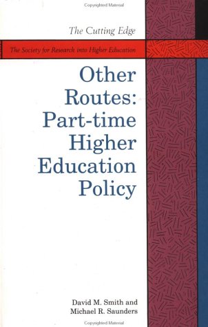 Other Routes: Part-time Higher Education Policy (The Cutting Edge Series)