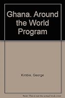 Ghana. Around the World Program B002D4GZZ0 Book Cover