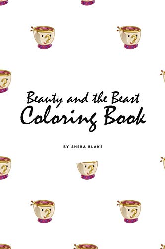 Beauty And The Beast Coloring Book For Children (6X9 Coloring Book / Activity Book)