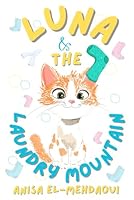 Luna and The Laundry Mountain (Luna and The Troubles That Follows) B0G1G8CPNT Book Cover