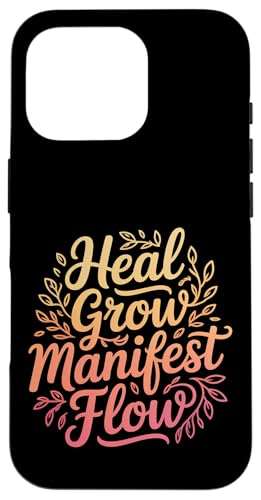 Heal Grow Manifest Flow �X�s���`���A���ȃE�F���l�X�̍l���� - �X�}�z�P�[�X iPhone 16 Pro �p