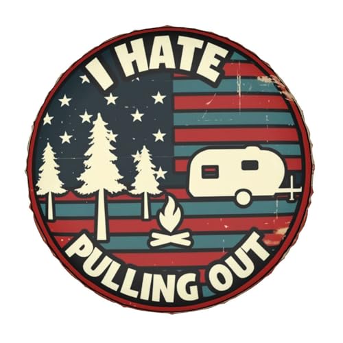 Image of Universal Fit Spare Tire Cover for RV, SUV, and Camper Trailers - Weatherproof Wheel Protector, I Hate Pulling Out Decorative Camper Spare Tire Cover 16 in