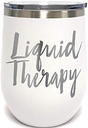 Liquid Therapy - 12oz wine tumbler with lid - 100% Stainless Steel