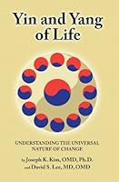 Yin and Yang of Life 1450725740 Book Cover
