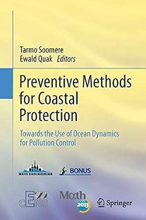 Preventive Methods for Coastal Protection: Towards the Use of Ocean Dynamics for Pollution Control 2013th Edition book cover