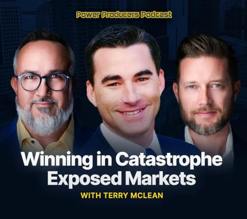 Winning in Catastrophe Exposed Markets with Terry McLean
