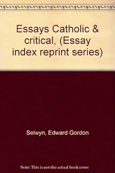 Paperback Essays Catholic & critical, (Essay index reprint series) Book