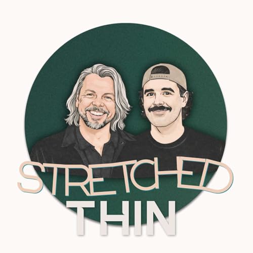 Stretched Thin Podcast Por Joel & Shannon arte de portada