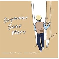 Seymour Sees More 1548099686 Book Cover