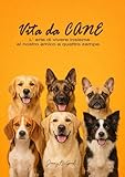 vitamina c pura  Vita da Cani : L\' arte di vivere insieme al Nostro Amico a Quattro Zampe