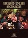 Produktbild Irish Pub Songs -Piano, Voice & Guitar- (Book): Noten für Klavier, Gesang, Gitarre: Piano, Vocal, Guitar