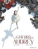 audrey tautou 2019  La guerra de Audrey (novela gráfica) (Austral Cómic)