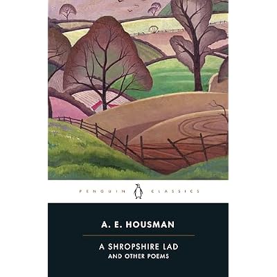 A Shropshire Lad and Other Poems