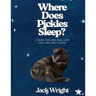 Where Does Pickles Sleep