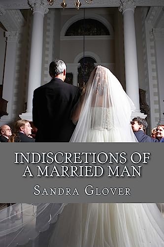 Indiscretions of a Married Man