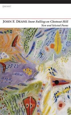 [Snow Falling on Chestnut Hill: New and Selected Poems] (By: John F. Deane) [published: November, 2012] book cover