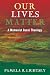 Our Lives Matter: A Womanist Queer Theology
