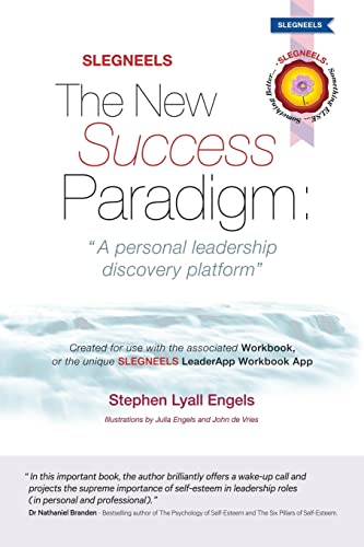 SLEGNEELS The New Success Paradigm: "A personal leadership discovery platform"