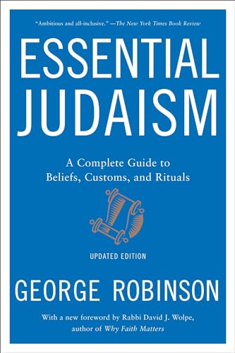 Essential Judaism: A Complete Guide to Beliefs, Customs & Rituals