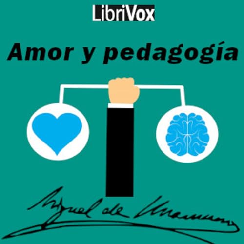 Miguel de Unamuno - Amor y pedagog&iacute;a copertina