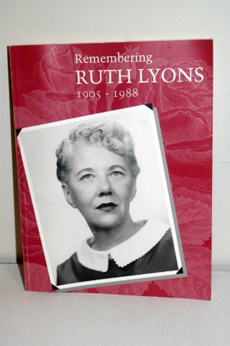 Remembering Ruth Lyons : 1905-1988 091149720X Book Cover