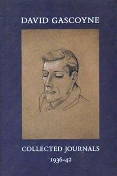 Paperback David Gascoyne Collected Journals 1936-42 Book