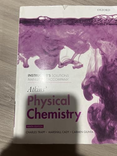Instructor's solutions manual to accompany Atkins' Physical Chemistry 9/e