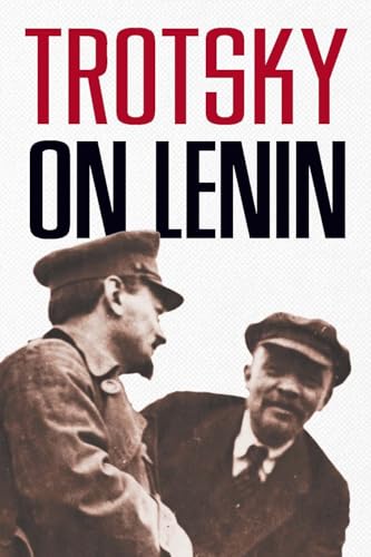 Trotsky On Lenin view 2