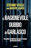 Il ragionevole dubbio di Garlasco. Un giudice nel labirinto del caso di cronaca più discusso d'Italia