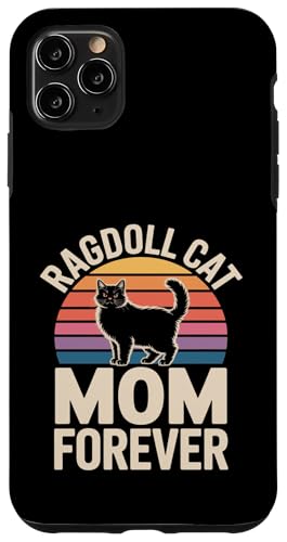 Forever Ragdoll Cat Mom Forever ���g�� �T���Z�b�g �X�}�z�P�[�X iPhone 11 Pro Max �p