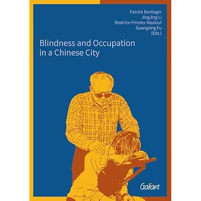 Blindness and occupation in a Chinese city