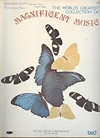 The World's Greatest Collection of Magnificent Music: For Magnus, Estey and Other C and G Chord Organs ; Words Chords Music B07LD389SD Book Cover