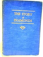 The story of diamonds B0007F08Q4 Book Cover