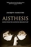 Aisthesis: Scenes from the Aesthetic Regime of Art
