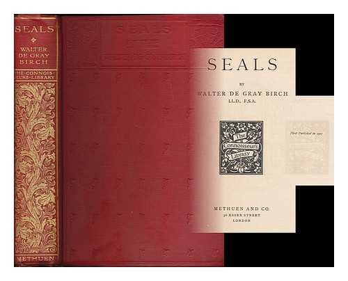 Seals / by Walter de Gray Birch [Italian] B00928WRBG Book Cover