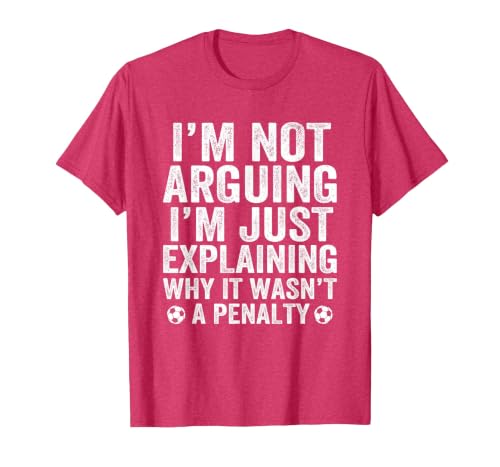 Funny Soccer Tee I'm Not Arguing Cool Soccer Player Captain T-Shirt, Men, Red Heather, Medium
