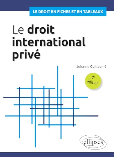 Le droit international privé en tableaux: A jour au 15 décembre 2023