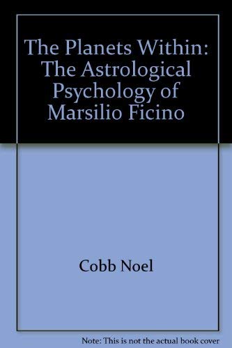 The Planets Within: The Astrological Psychology... 0940262274 Book Cover