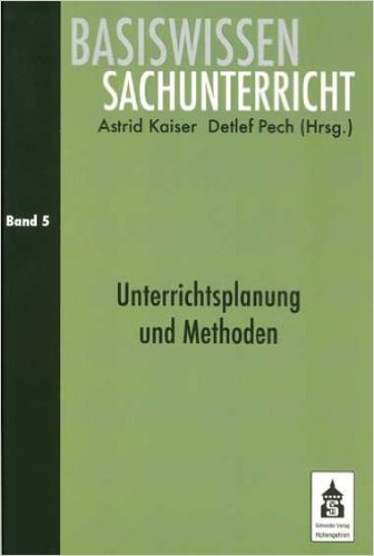 Unterrichtsplanung und Methoden (Basiswissen Sachunterricht) ( 1. Januar 2009 )