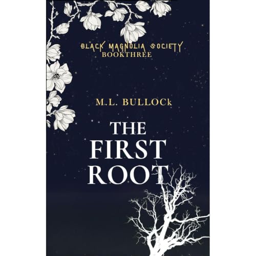 The First Root Audiolibro Por M. L. Bullock arte de portada