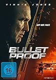 Bulletproof - Get out. Fast.