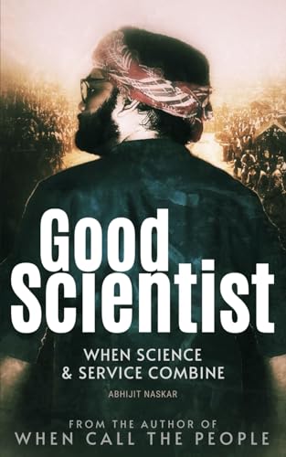 Good Scientist: When Science and Service Combine