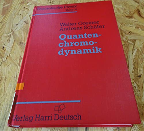 Theoretische Physik, 11 Bde. u. 4 Erg.-Bde., Bd.10, Quantenchromodynamik