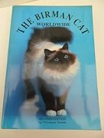 The Birman Cat Worldwide: (The Sacred Cat Of Burma) 0951879901 Book Cover