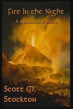 Fire In the Night: A Roman Love Story (Large Print Edition)