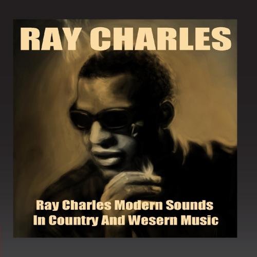 Sleeve of Modern Sounds in Country and Western Music by Ray Charles