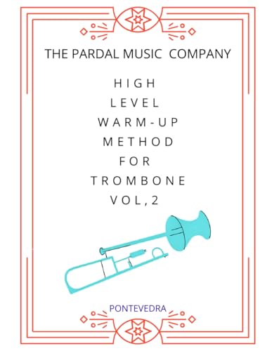 High Level Warm Up Method For Trombone Vol.2 fatigue lèvres solution