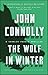 The Wolf in Winter: A Charlie Parker Thriller